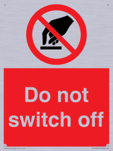 Do not switch off 